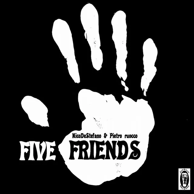 Five Friends - Original Track