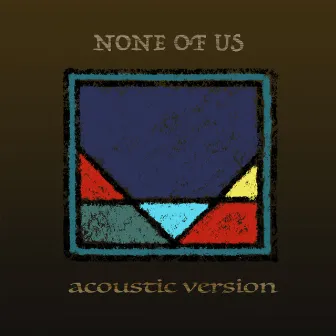 None of Us (Acoustic) by Andreas Arianto