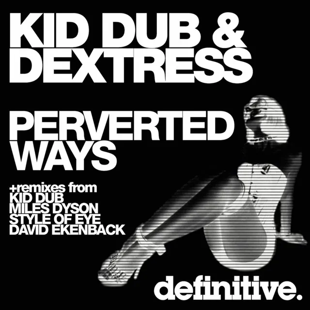 Perverted Ways - Original Mix