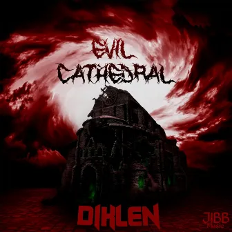 Evil Cathedral by DIKLEN!