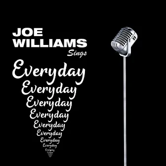 Joe Williams Sings Everyday by Joe Williams