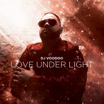 Love Under Light by DJ Voodoo