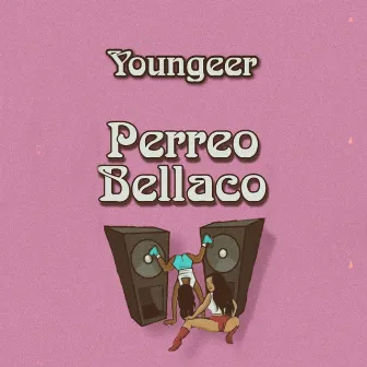 Perreo Bellaco by Youngeer