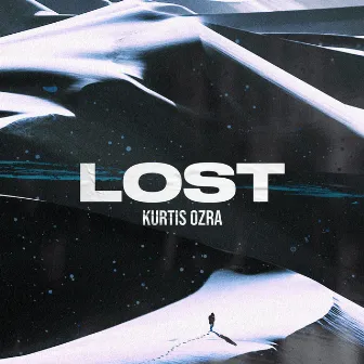 Lost by Kurtis Ozra