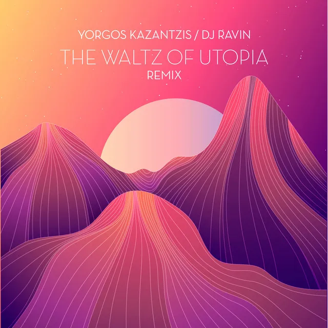 The Waltz of Utopia - Remix