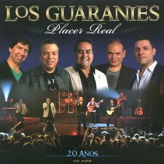 Placer Real 20 Anos (En Vivo) by Los Guaraníes