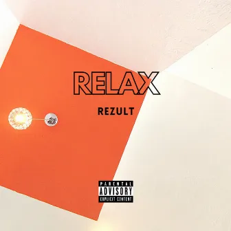 Relax by Rezult