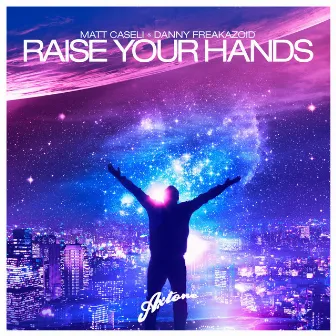 Raise Your Hands by Matt Caseli