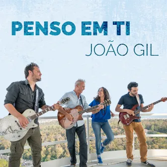 Penso Em Ti by João Gil