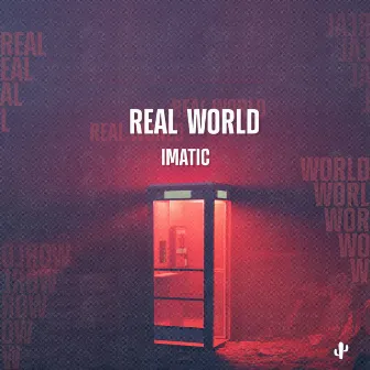 Real World by imatic