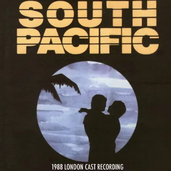 South Pacific (1988 London Cast Recording) by Oscar Hammerstein II