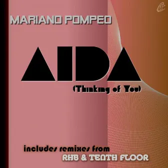 Aida (Thinking of You) by Mariano Pompeo