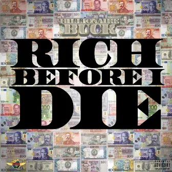 Rich Before I Die (feat. Mesa) by Billionairebuck