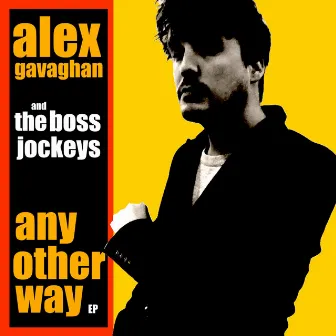 Any Other Way by Alex Gavaghan