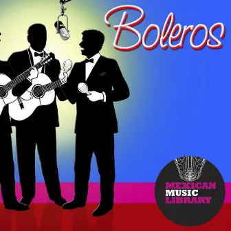 Boleros by Mexican Music Factory