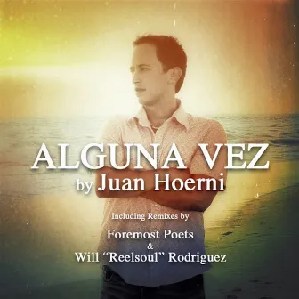 Alguna Vez by Juan Hoerni