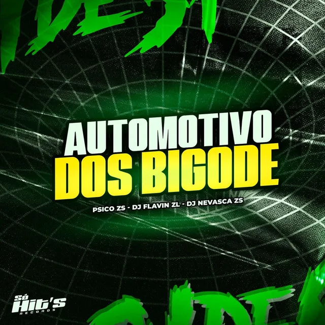 Automotivo Dos Bigode