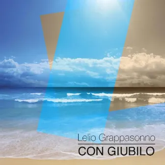 Con Giubilo by Lelio Grappasonno