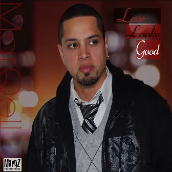 Love Looks Good by MarQell