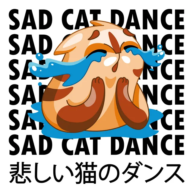 Sad Cat Dance