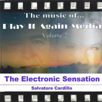 The Music of Play It Again Media, Vol. 2 by Salvatore Cardillo