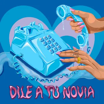 Dile a Tu Novia by Jordan Boyd