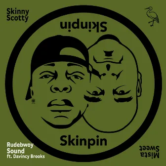 Rudebwoy Sound by Skinny Scotty