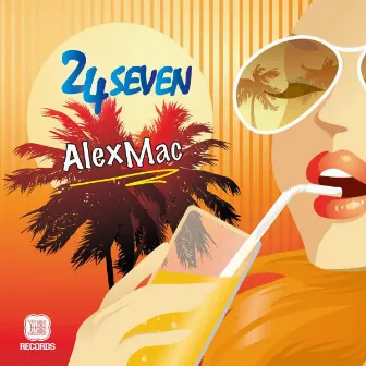 24 Seven EP by Alex Mac