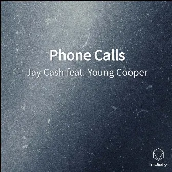 Phone Calls by Jay Cash