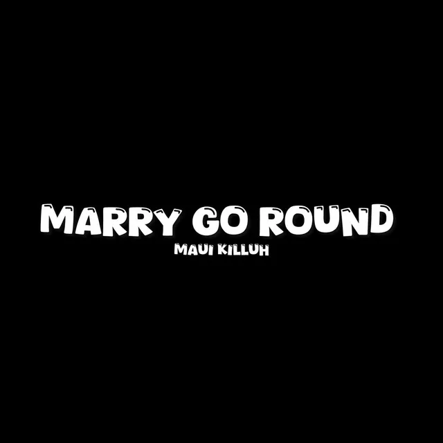 MARRY GO ROUND