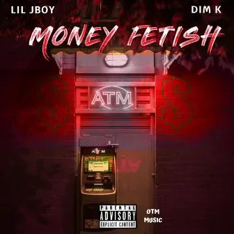 Money Fetish by Lil Jboy