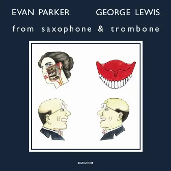 From Saxophone and Trombone by George Lewis