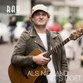 Als Niemand Iets Doet by Ray Klaassen