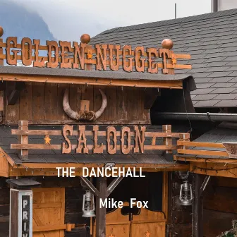 The Dancehall by Mike Fox