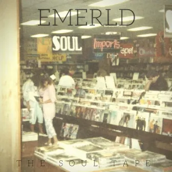 The Soul Tape by EMERLD