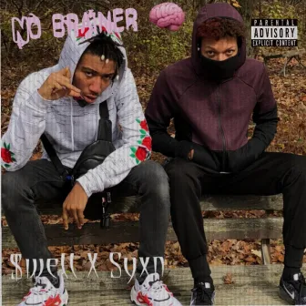 No Brainer by $well