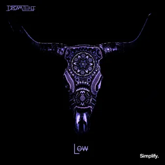 Low by Dream Thief