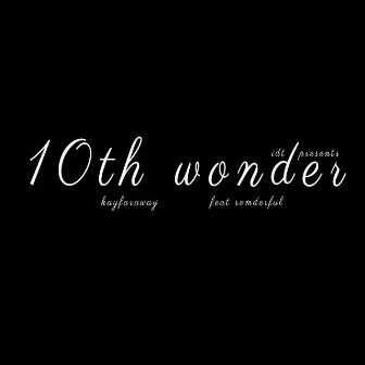 10th Wonder by KayFaraway