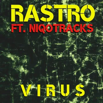 Virus by Rastro Mc