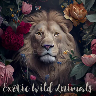 Exotic Wild Animals: Wildlife in Forest, Calming Nature Music by Beautiful Nature Music Paradise