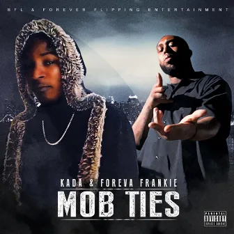 Mobb Ties by Bfl Kada