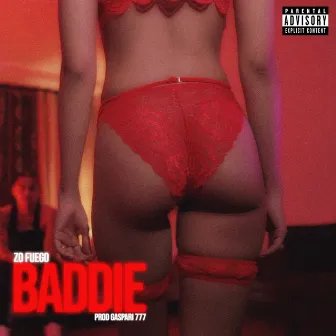 BADDIE by Zo Fuego