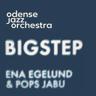 Bigstep by Pops Jabu