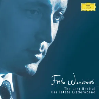 Fritz Wunderlich - Der letzte Liederabend by Hubert Giesen