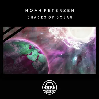 Shades Of Solar by Noah Petersen