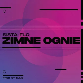 Zimne ognie by Sista Flo