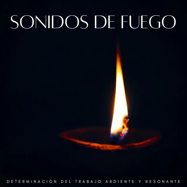 Sonidos De Fuego: Determinación Del Trabajo Ardiente Y Resonante