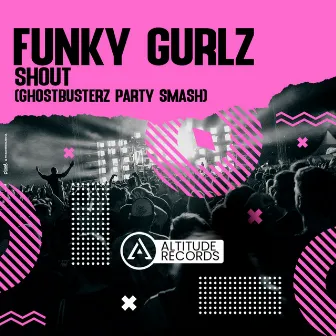 Shout by Funky Gurlz