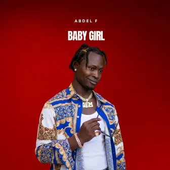 Baby Girl by Abdel F