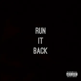 Run It Back by Bigz